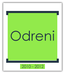 Odreni, 2010 - 2012