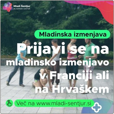 Prijavi se na mladinsko izmenjavo v Franciji ali na Hrvaškem!